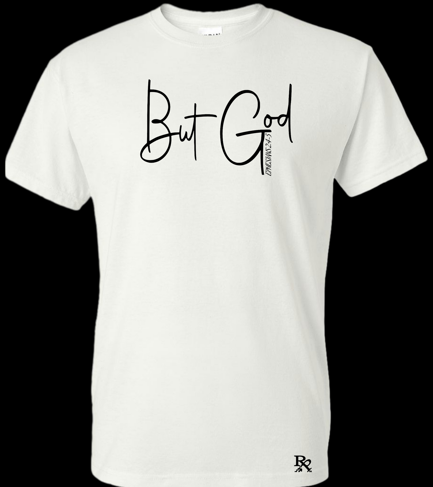 “But God” Faith Statement Tee – Ephesians 2:4