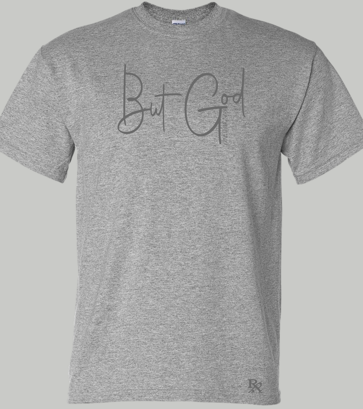 “But God” Faith Statement Tee – Ephesians 2:4