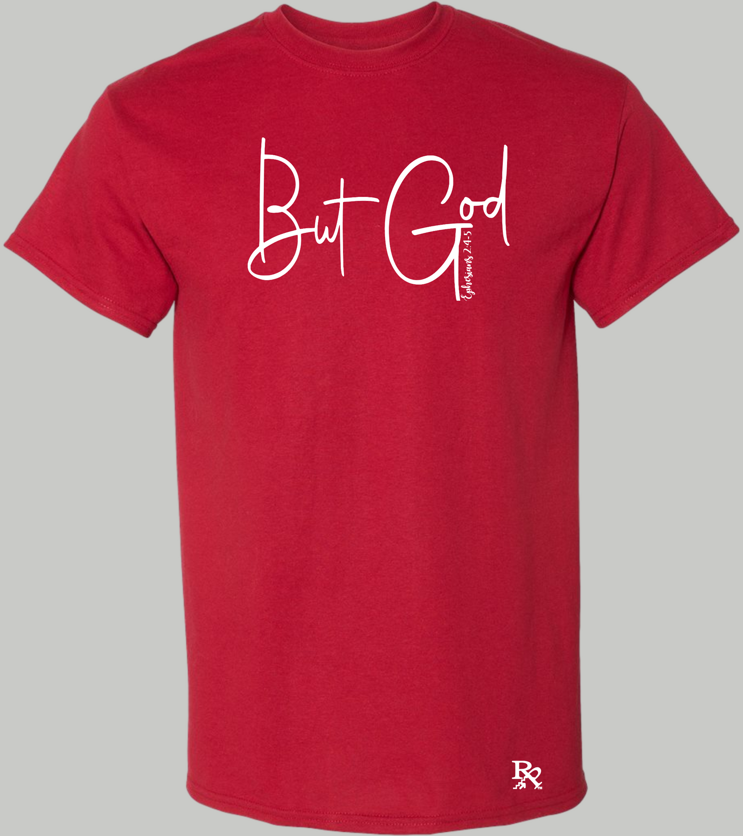 “But God” Faith Statement Tee – Ephesians 2:4